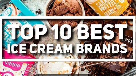 Top 10 Best Ice Cream Brands Best Ice Cream Brands In The World YouTube