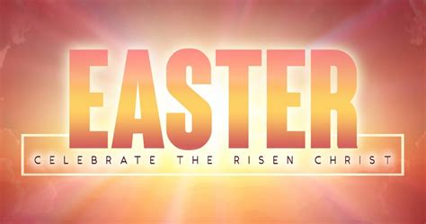 Easter Celebrate The Risen Christ Calendar Horizon Community Church