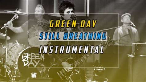 Green Day Still Breathinginstrumental Youtube