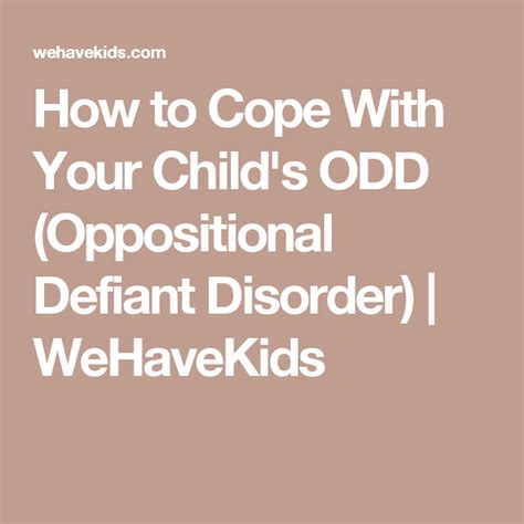 How To Cope With Your Childs Odd Oppositional Defiant