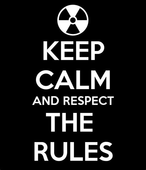 Keep Calm And Respect The Rules Poster Faiz Keep Calm O Matic