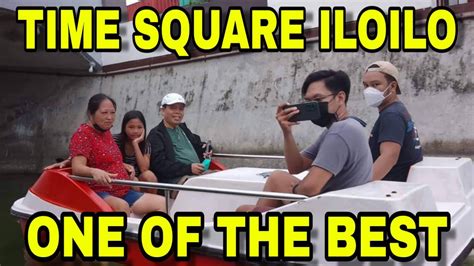 Time Square Iloilo One Of The Best Youtube