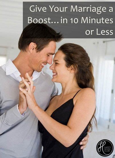 give your marriage a boost in 10 minutes or less happy wife love and marriage happy wives club