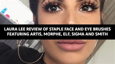 Laura Lee Review Of Make Up Brushes Featuring Artis Morphe Elf Sigma
