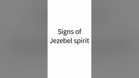 Signs Of The Jezebel Spirit Youtube