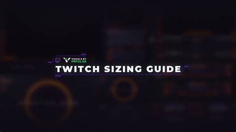 Twitch Graphics Size Guide