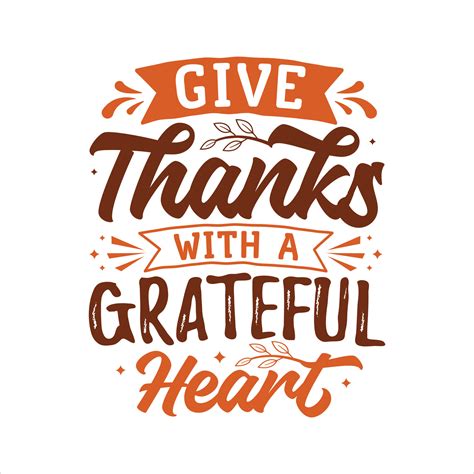 Give Thanks With A Grateful Heart Vector Illustration Hand Drawn Lettering With Thanksgiving