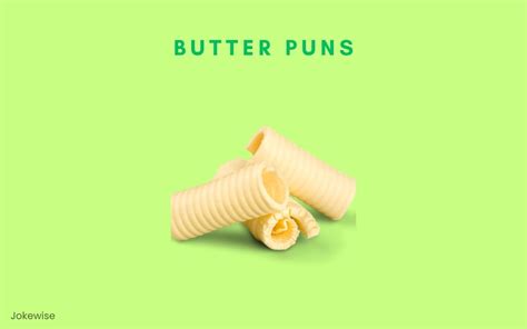 100 Funny Butter Jokes And One Liners Jokewise