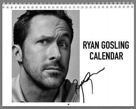 Ryan Gosling 2024 Wall Calendar With His Quotes And Signature Sold By