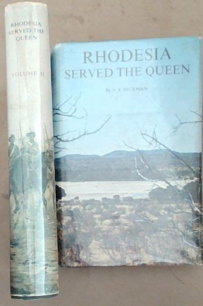 Rhodesia Served The Queen Rhodesian Forces In The Boer War 1899 1902