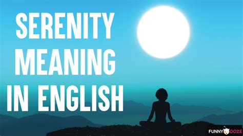 Serenity Meaning In English Funny Ooze