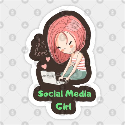 Social Media Girl Social Media Influencer Sticker Teepublic
