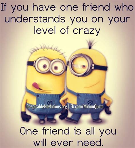Minions quotes about best quotes minion and funny yet nonsense minion quotes. Minion Friendship Quotes. QuotesGram