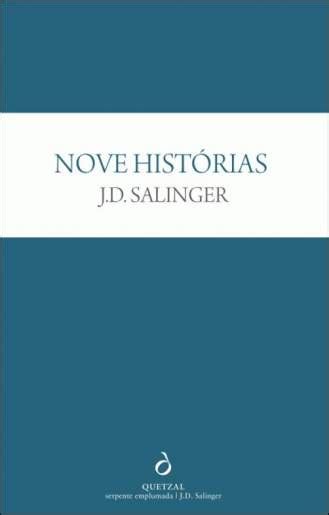 Nove Histórias De J D Salinger Isbn9789897221385 Livrosnet