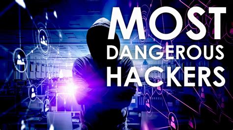 Top 10 Most Dangerous Hackers In History Youtube