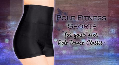 Pole Fitness Shorts For Your Next Pole Dance Classes Pole Dance