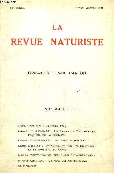 La Revue Naturiste 1er Trimestre 1957 28e Annee Lettres