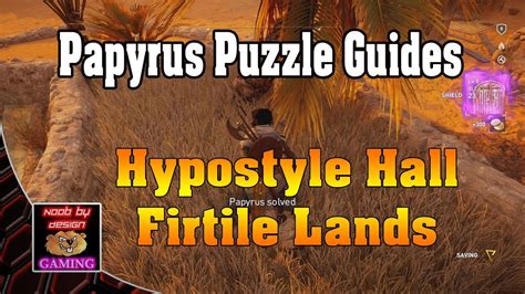 Assassins Creed Origins Papyrus Puzzle Guides Hypostyle Hall