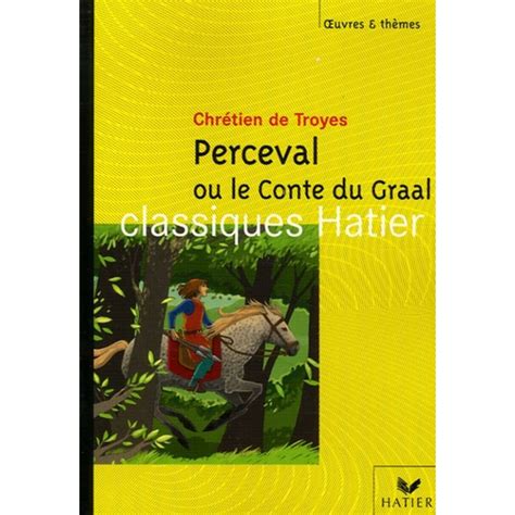 Perceval Ou Le Conte Du Graal Chrétien De Troyes Pas Cher Auchanfr
