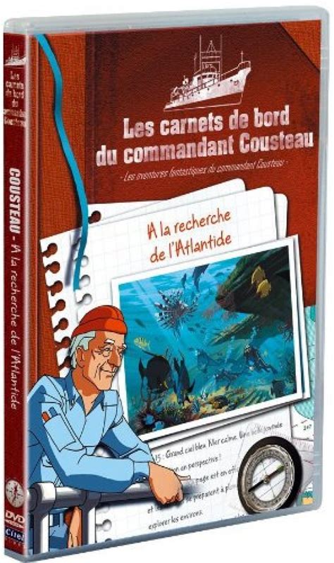 Les carnets de bord du commandant Cousteau À la recherche de l Atlantide Le Monde de Kamélia