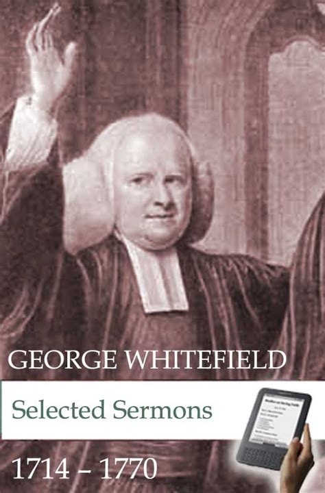 Selected Sermons Of George Whitefield Ebook Monergism