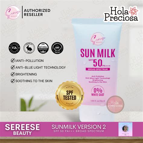 Sereese Beauty Sun Milk V20 Spf 50 Pa 50ml Hola Preciosa Shopee