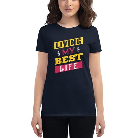 Living My Best Life Womens T Shirt Inspirational Womens Etsy