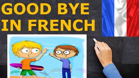 Click here and learn more! Learn French. Goodbye in French - YouTube
