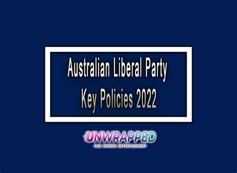 Australian Liberal Party Key Policies 2022