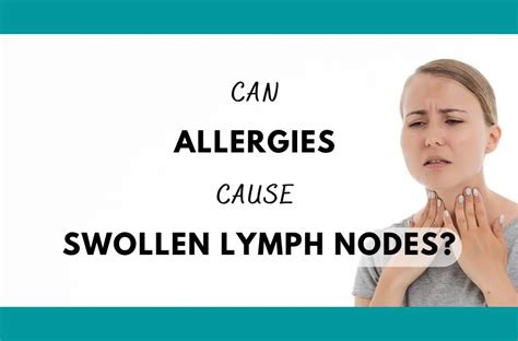 Can Allergies Cause Swollen Lymph Nodes Allergy Preventions