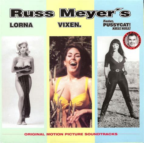 Russ Meyer Russ Meyers Lorna Vixen Faster Pussycat Kill Kill