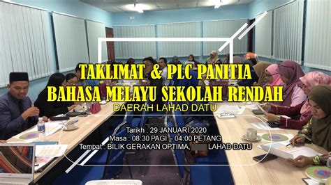 Berikut ialah senarai majlis daerah di malaysia mengikut negeri. Taklimat dan PLC Ketua Panitia Bahasa Melayu Sekolah ...