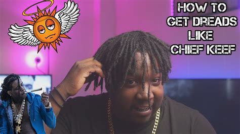 How To Get Dreads Like Chief Keef While Free Forming Youtube