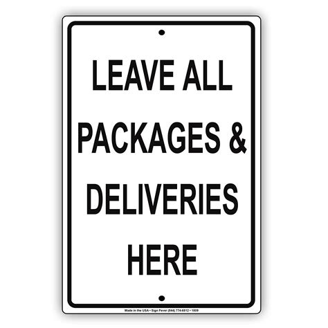 Leave All Packages And Deliveries Here Mail Drop Off Alert Attention