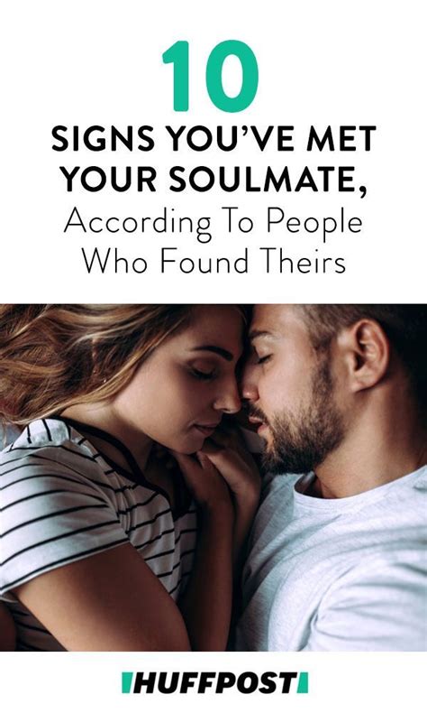 A Man And Woman Kissing Each Other With The Text 10 Signs Youve Met Your Soulmate According To