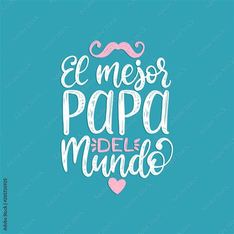 El Mejor Papa Del Mundo Hand Lettering Translation From Spanish