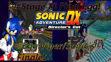 Sonic Adventure Dx Playthrough Action Stage 10 Final Egg Retro Game