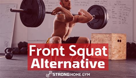 9 Front Squat Alternatives You Should Try Now