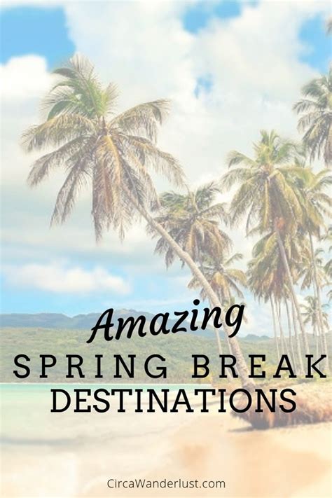 Top International Spring Break Destinations