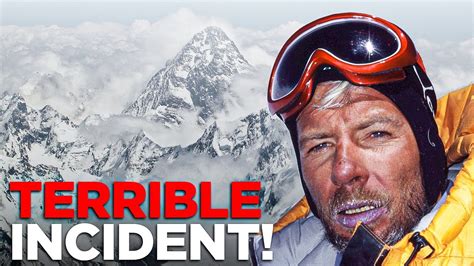 The Insane K2 Mountain Climbing Tragedy Wilco Van Rooijen 2008 Youtube