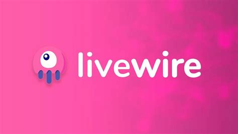 What Is Livewire