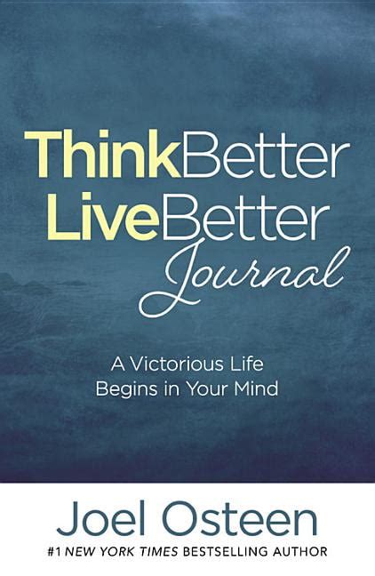 Think Better Live Better Journal A Victorious Life Begins In Your