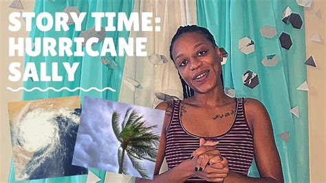 Story Time Hurricane Sally Youtube