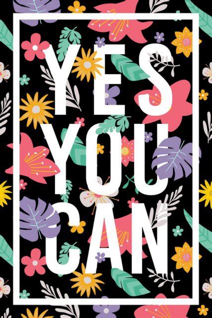 Yes You Can Motivational Poster Floral Vibrant Print Wall Stickers