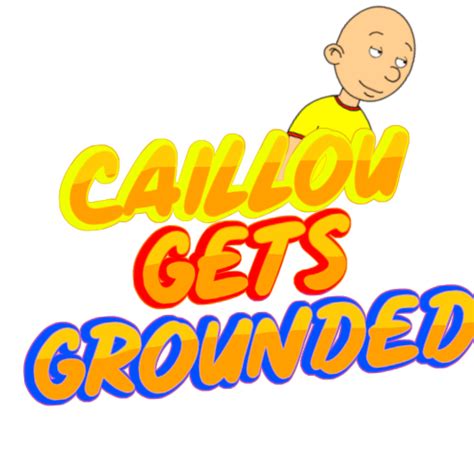Caillou Gets Grounded Goanipedia Fandom