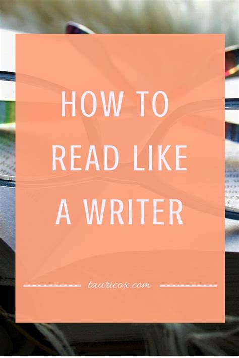 How To Read Like A Writer Novel Writing Book Writing Tips Writing Tips