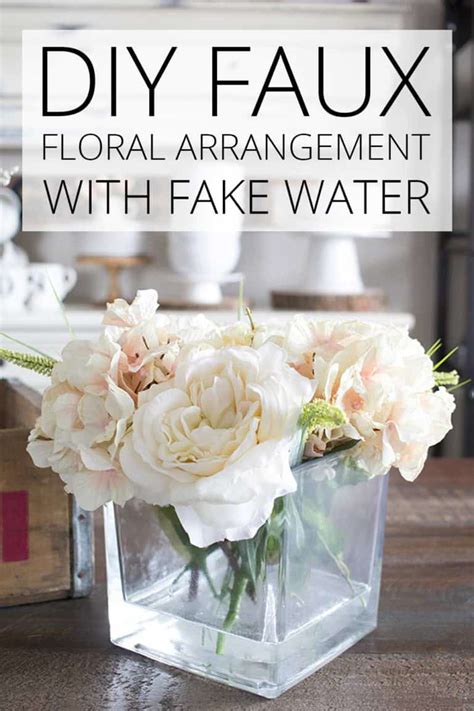 Diy Faux Floral Arrangement With Fake Water
