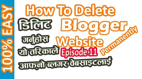 How To Delete Blogger Website How To Delete Blogger Account Permanently In Nepali Youtube
