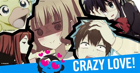 No More Flowers Or Chocolates Just Crazy Anime Love On