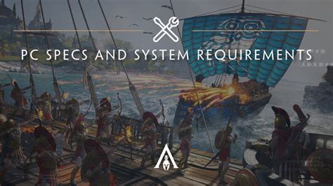 Assassins Creed Odyssey PC Specs And System Requirements Revealed